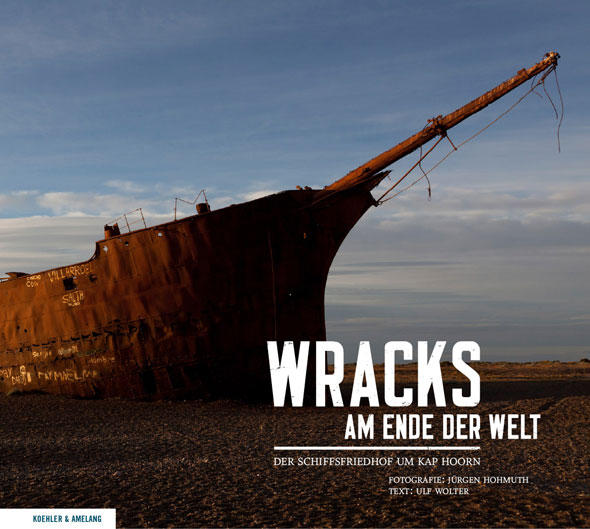 Faszination Kap Hoorn, Faszination Wrack ¿ dieses Buch verbindet beides